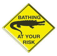 Bathing at your risk
